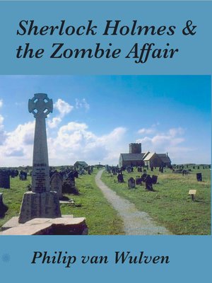 cover image of Sherlock Holmes and the Zombie Affair